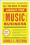 All You Need to Know About the Music Business: 10th Edition