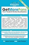 Get More Fans: The DIY Guide to the New Music Business (2021 Edition)