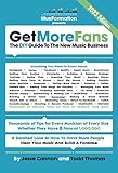 Get More Fans: The DIY Guide to the New Music Business (2023 Edition)