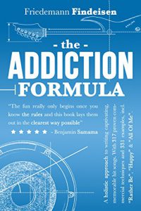 Cover of The Addiction Formula by Friedemann Findeisen