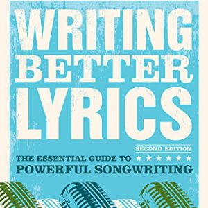 Writing Better Lyrics Book cover