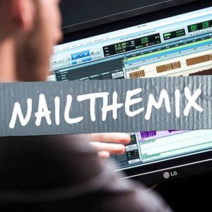 NailTheMix logo over a person working in a DAW on a monitor