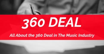 What Is A 360 Record Deal
